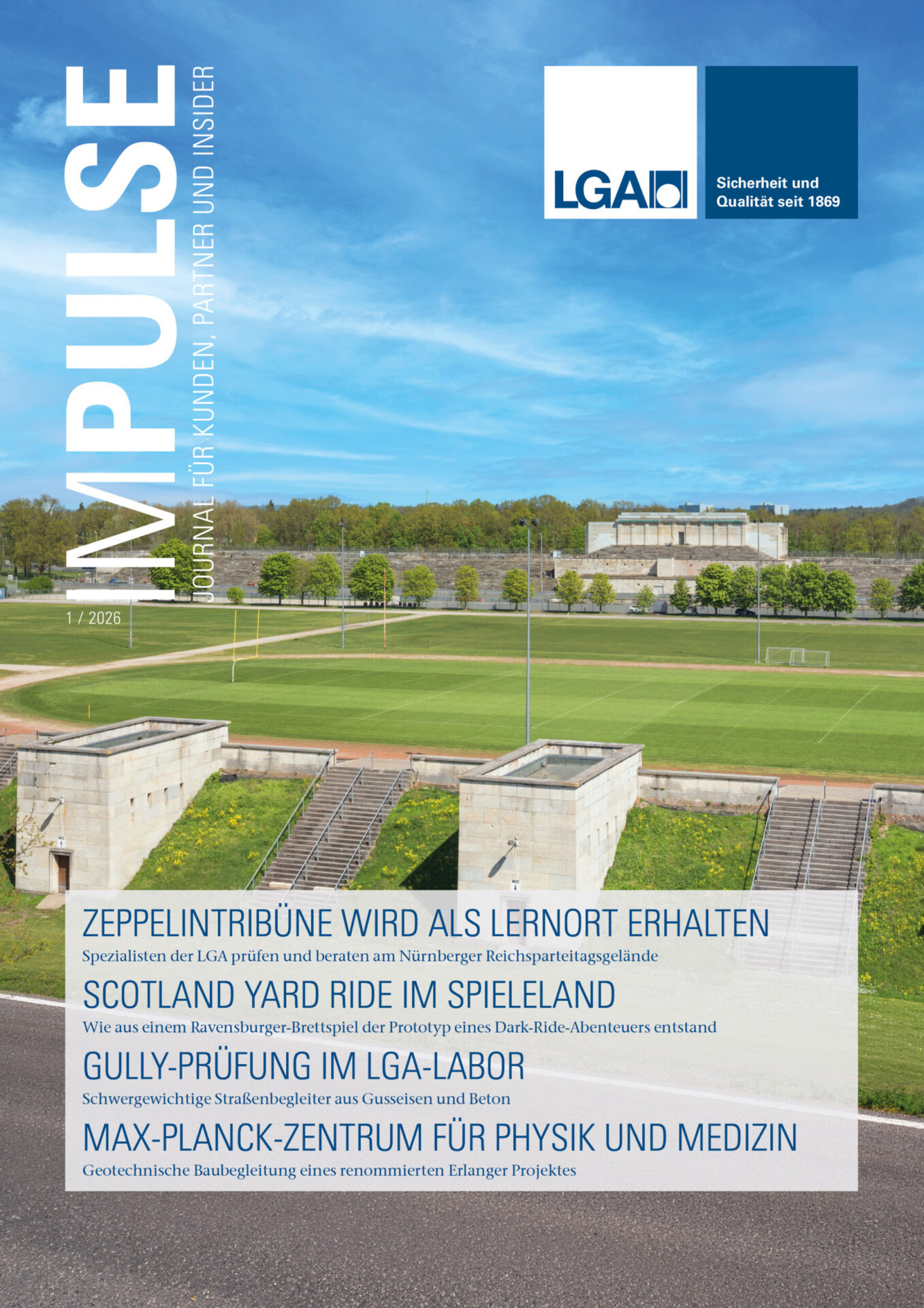 Titelseite der LGA-Kundenzeitschrift IMPULSE 1/2026 mit Luftaufnahme des Nürnberger Zeppelinfelds und Hinweisen auf die Themen Zeppelintribüne, Scotland Yard Ride, Gully-Prüfung und Max-Planck-Zentrum.